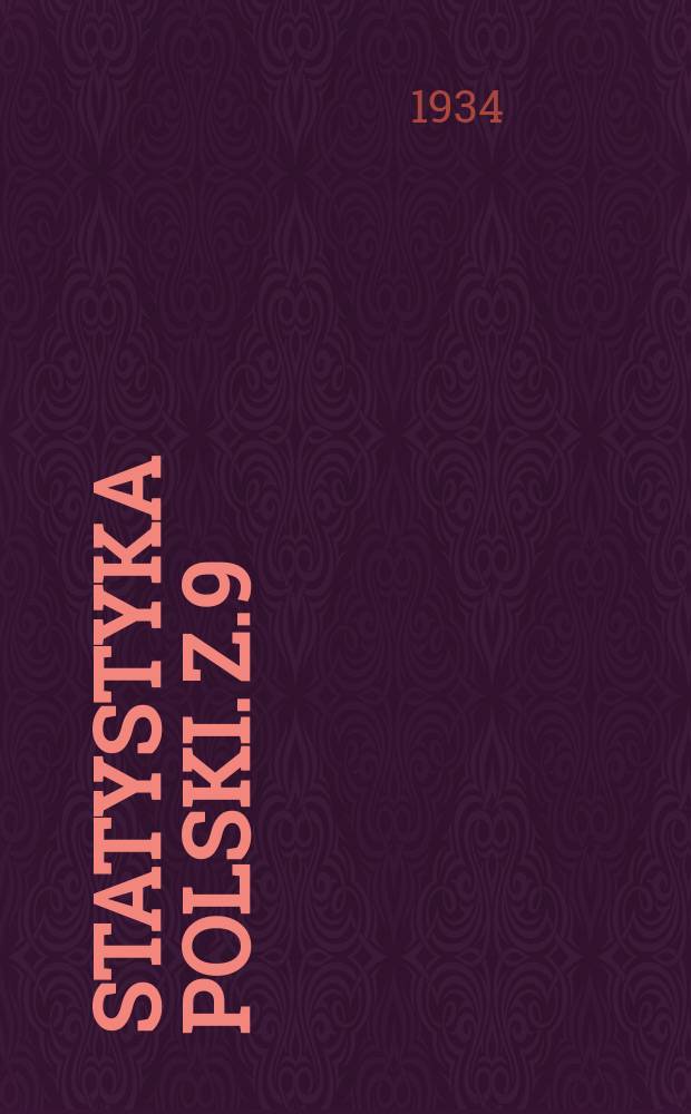 Statystyka Polski. z.9 : Statystyka szkolnictwa 1932/33