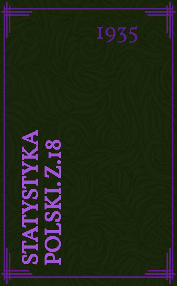 Statystyka Polski. z.18 : Statystyka przemysłowa 1933