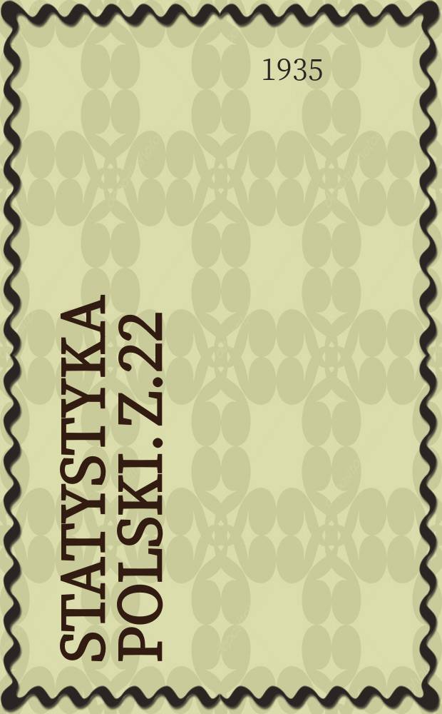 Statystyka Polski. z.22 : Bilans płatniczy Polski 1933