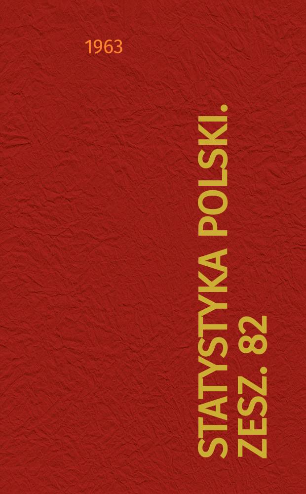 Statystyka Polski. Zesz. 82