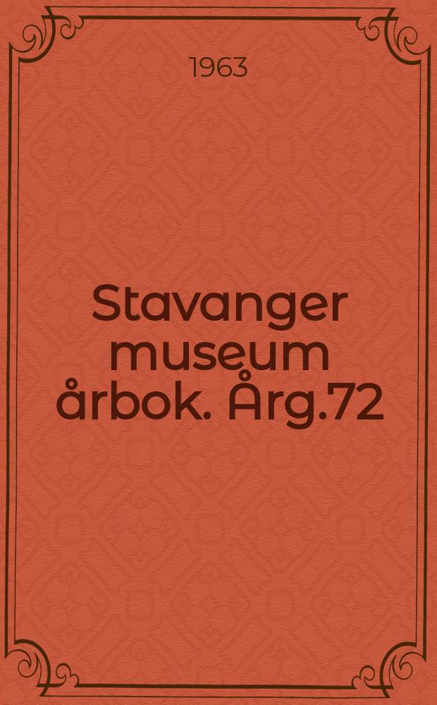 Stavanger museum årbok. Årg.72 : 1962