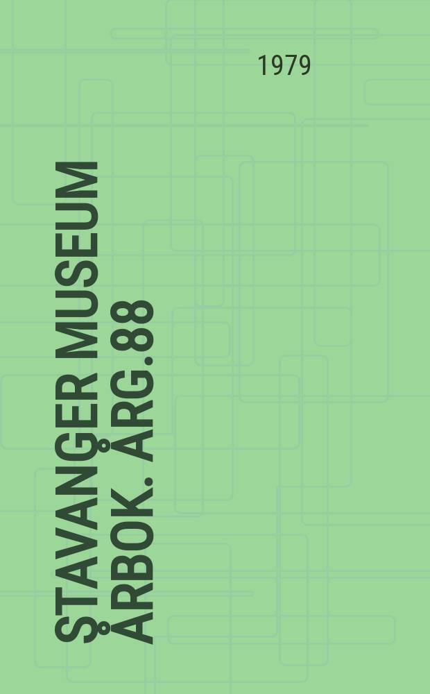 Stavanger museum årbok. Årg.88 : 1978