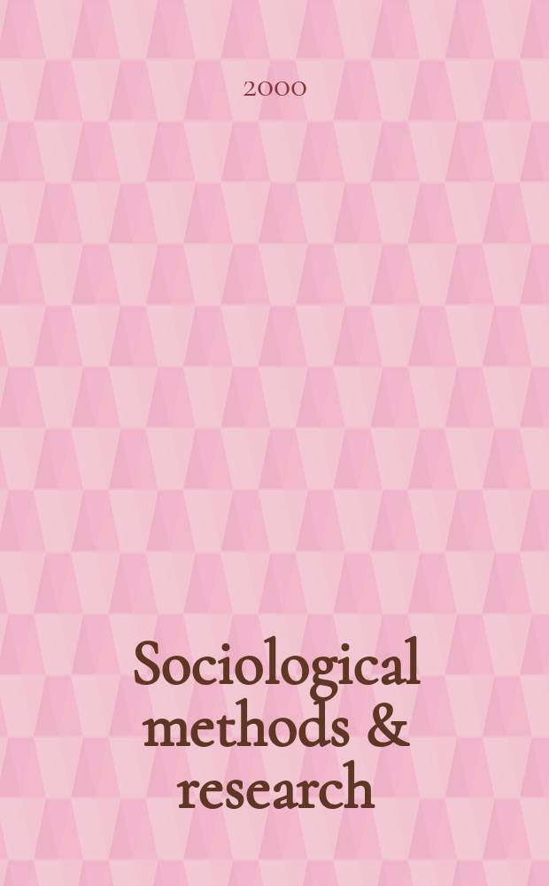 Sociological methods & research : SMR. Vol.28, №3