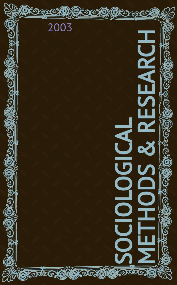 Sociological methods & research : SMR. Vol.31, №4