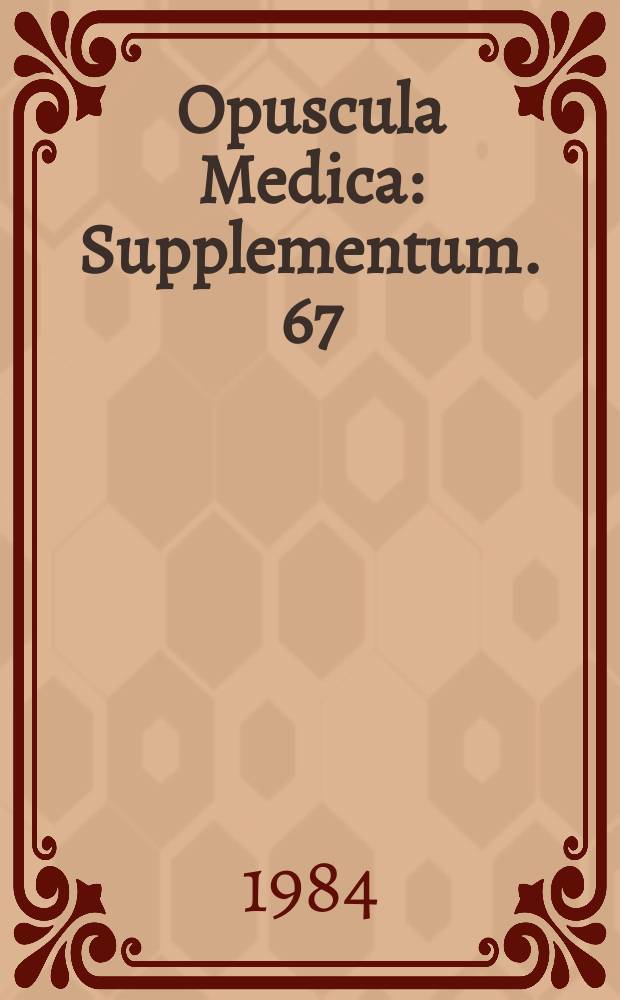 Opuscula Medica : Supplementum. 67