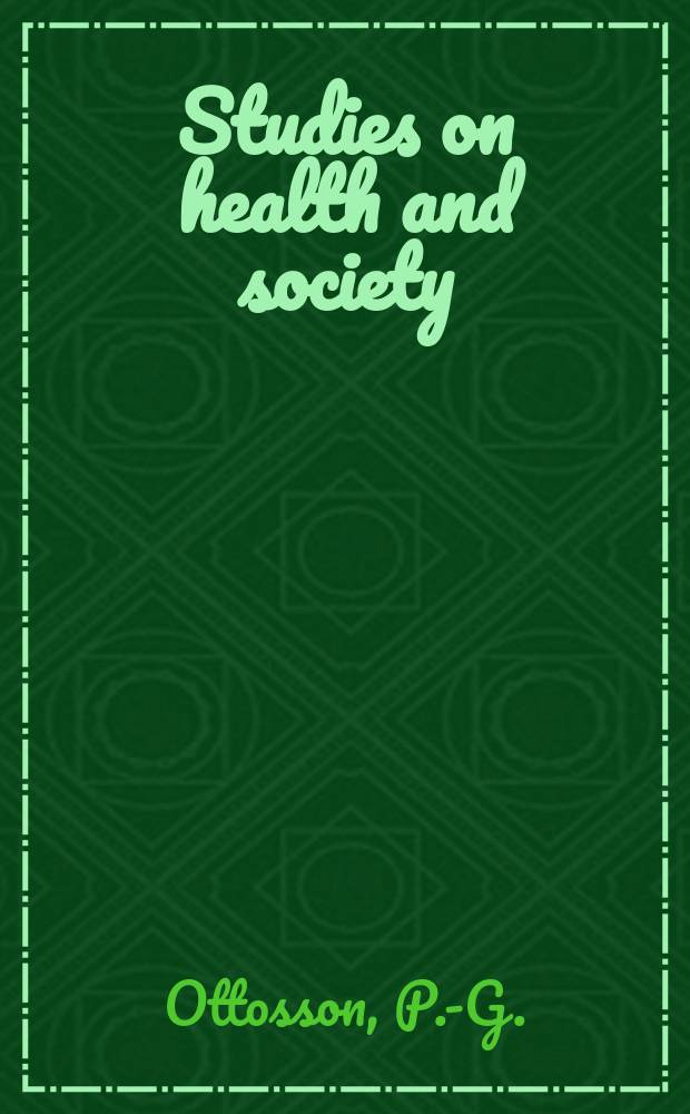 Studies on health and society : SHS. 7 : Pestskrifter i Sverige 1572 - 1711