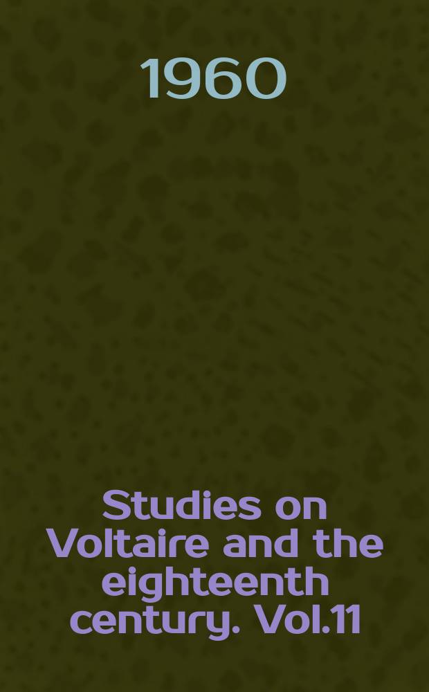 Studies on Voltaire and the eighteenth century. Vol.11 : Poetic genesis: Sébastien Mercier into Victor Hugo