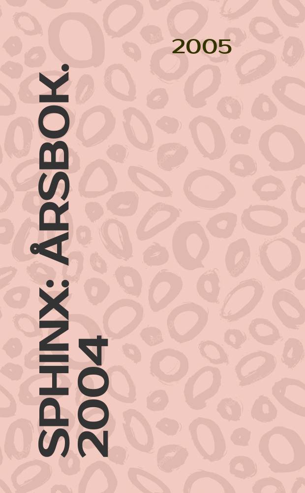 Sphinx : Årsbok. 2004/2005