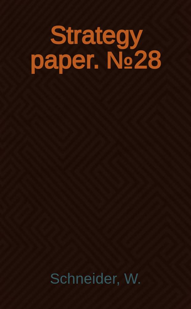 Strategy paper. №28 : Food, foreign policy, and raw ...