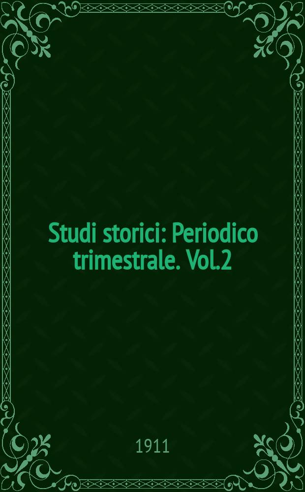 Studi storici : Periodico trimestrale. Vol.2(20), Fasc.1
