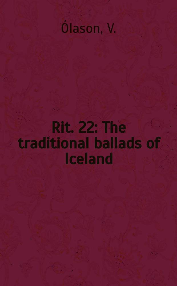 Rit. 22 : The traditional ballads of Iceland