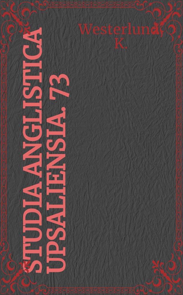 Studia Anglistica Upsaliensia. 73 : Escaping the ca tle of patriarchy