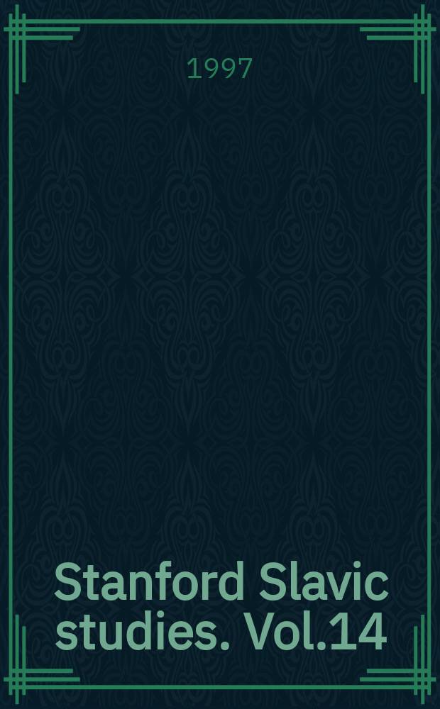 Stanford Slavic studies. Vol.14 : Русская печать в Риге