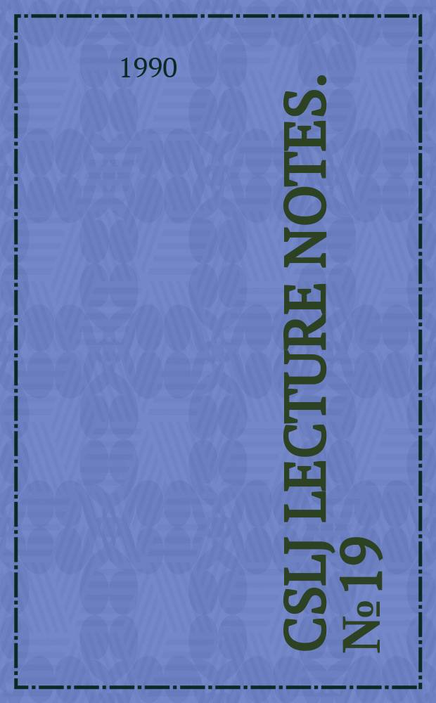 CSLJ Lecture notes. №19 : Anaphora and quantification in situation semantics