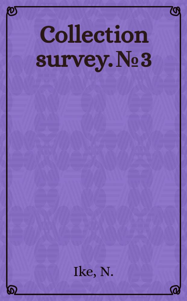 Collection survey. №3 : The Hoover institution collection on Japan