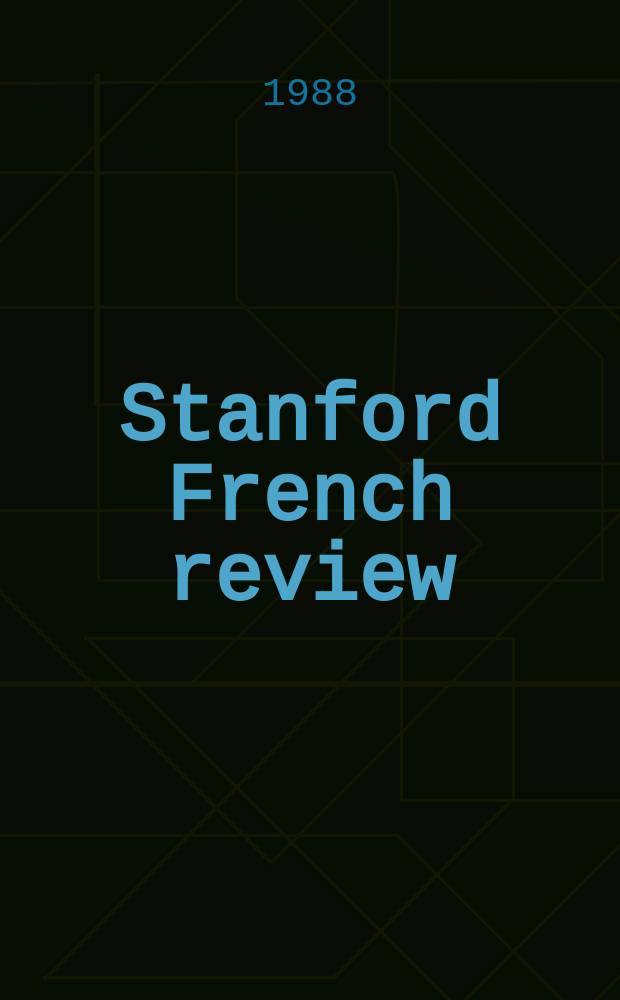 Stanford French review : Publ. for the Dep. of French & Italian, Stanford univ. [Vol.]12, №1 : Georges Bataille