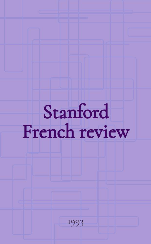 Stanford French review : Publ. for the Dep. of French & Italian, Stanford univ. Vol.17, №2/3 : Philosophy and the analytic - continental divide