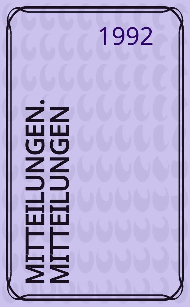 Mitteilungen. Mitteilungen