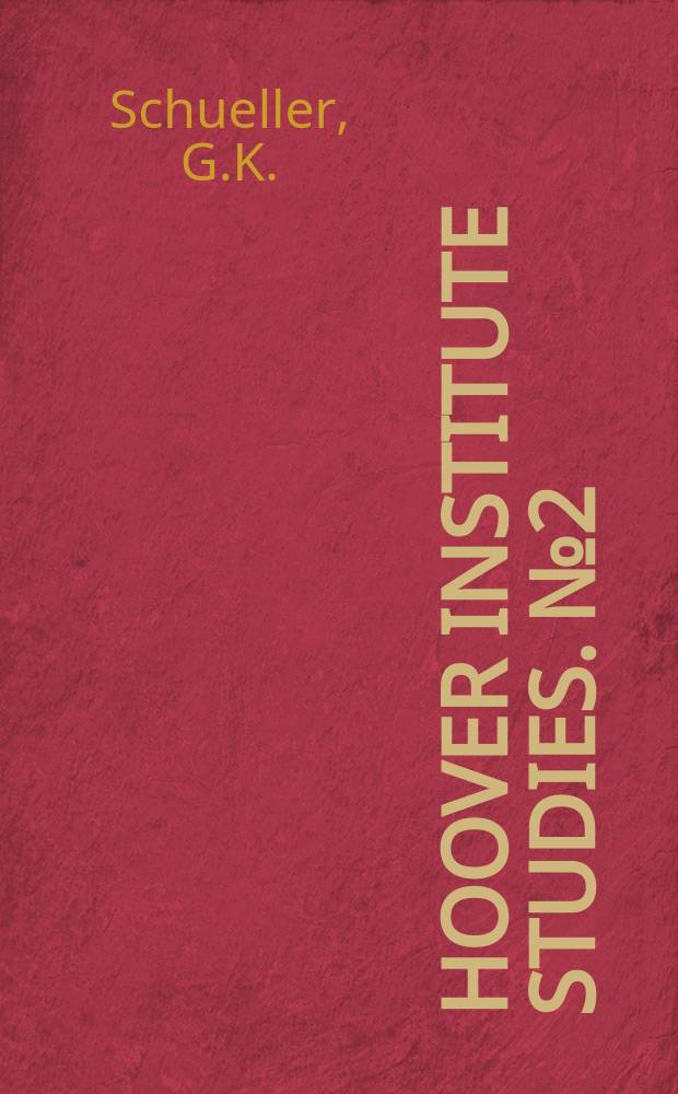 Hoover institute studies. №2 : The politburo
