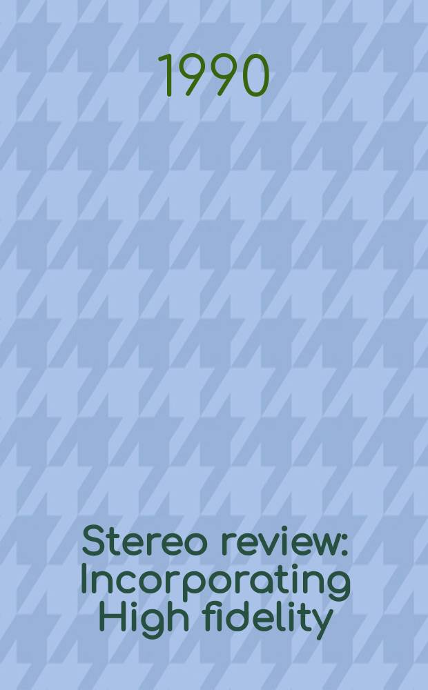 Stereo review : Incorporating High fidelity