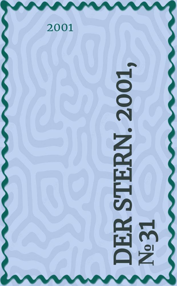 Der Stern. 2001, №31