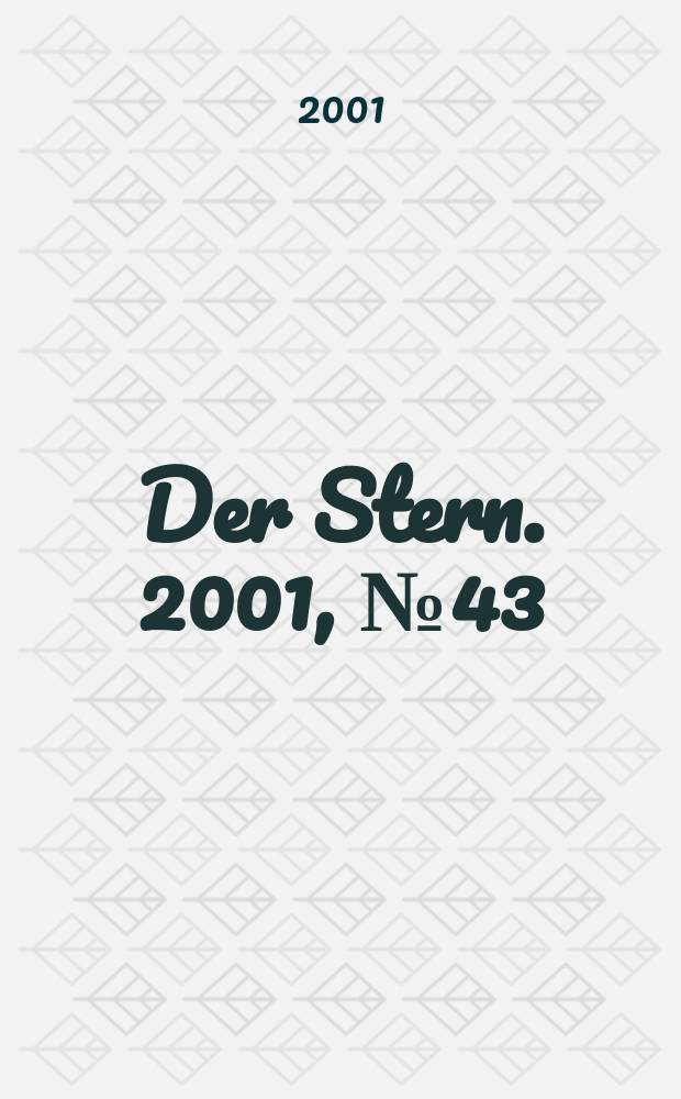 Der Stern. 2001, №43