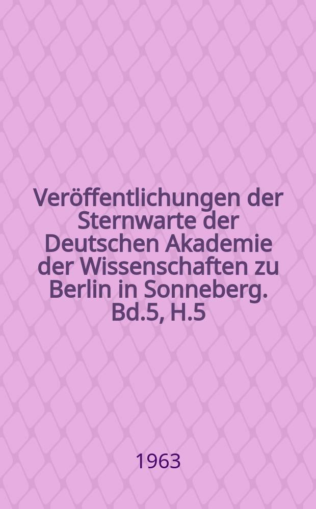 Ver&ouml;ffentlichungen der Sternwarte der Deutschen Akademie der Wissenschaften zu Berlin in Sonneberg. Bd.5, H.5 : Mikrovariabilit&auml;t und Zustandsgr&ouml;&szlig;en von hellen Sternen