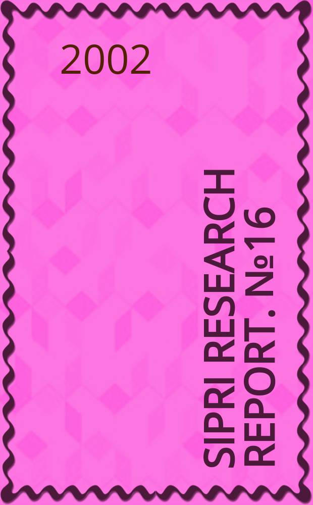SIPRI research report. №16 : Executive policing