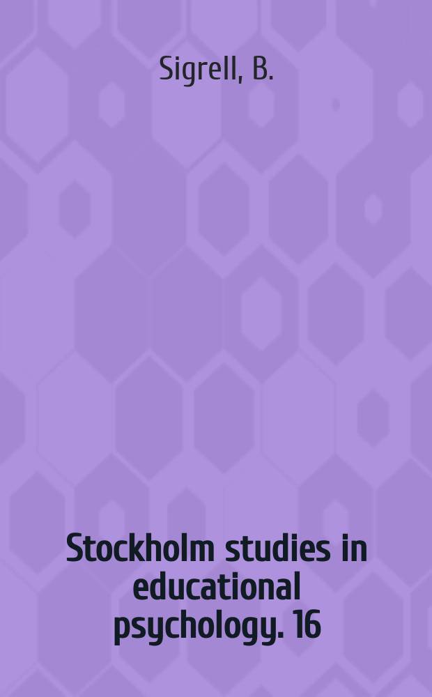 Stockholm studies in educational psychology. 16 : Group psychotherapy