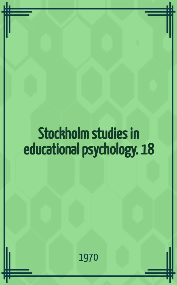 Stockholm studies in educational psychology. 18 : Expectation and pupil performance