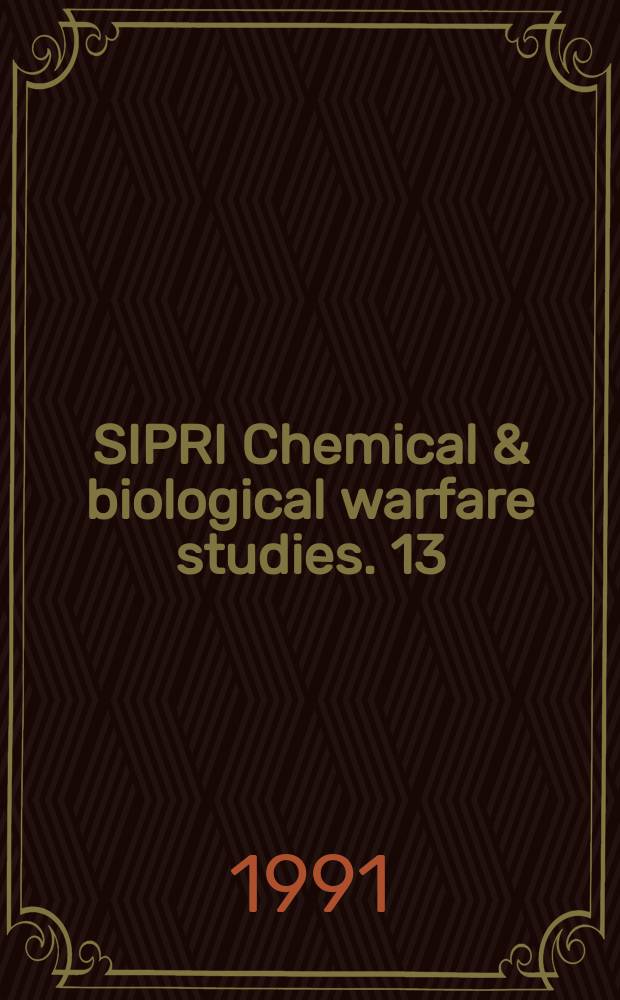 SIPRI Chemical & biological warfare studies. 13 : Verification of dual-use chemicals under the chemical weapons convention