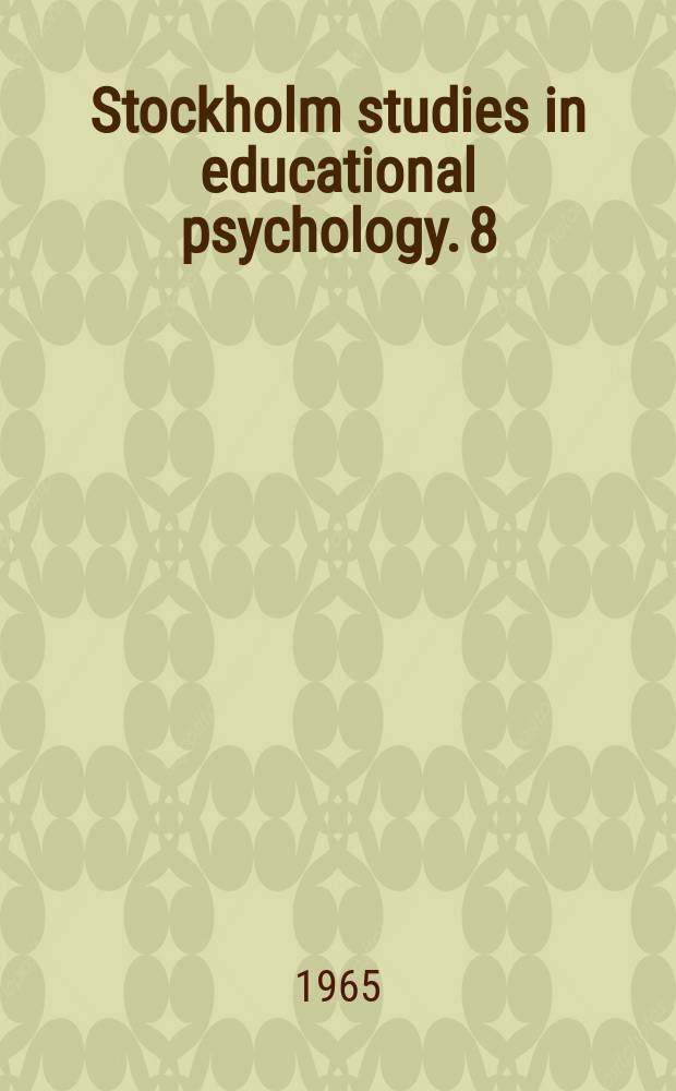 Stockholm studies in educational psychology. 8 : The adolescent spurt in mental growth