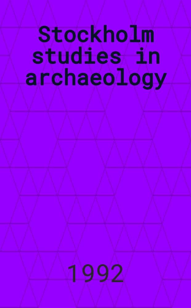 Stockholm studies in archaeology