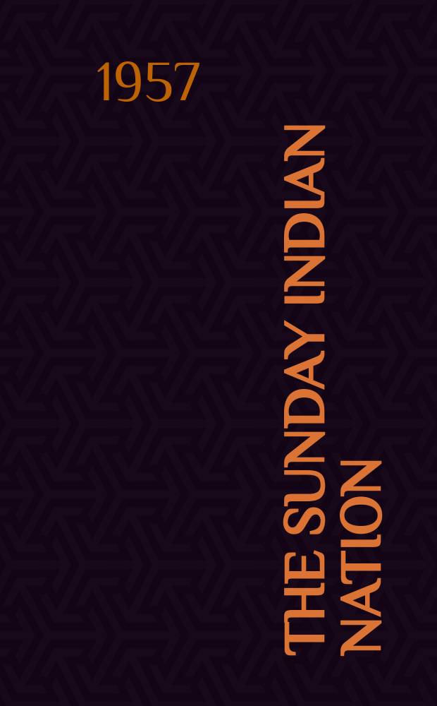 The Sunday Indian nation : An independent nationalist daily