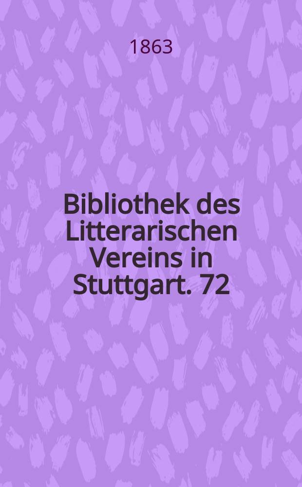 Bibliothek des Litterarischen Vereins in Stuttgart. 72 : Der Veter Buoch