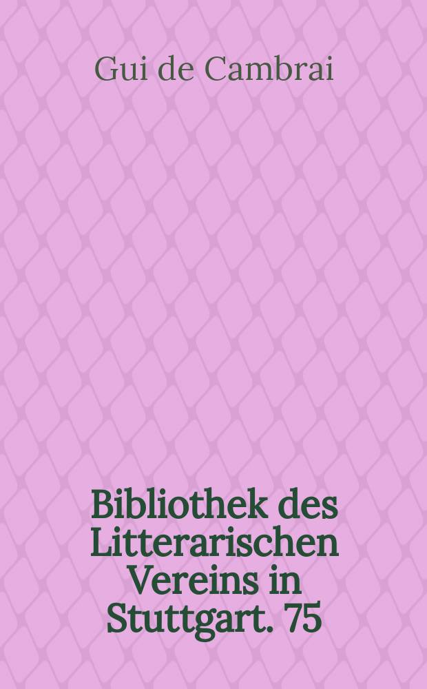 Bibliothek des Litterarischen Vereins in Stuttgart. 75 : Barlaam und Josaphat