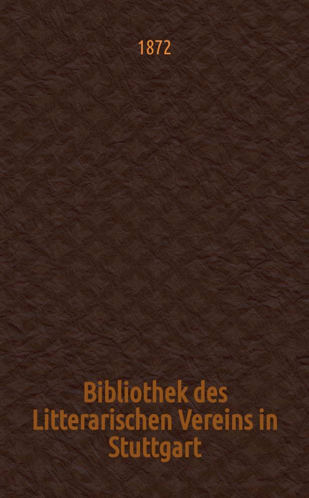 Bibliothek des Litterarischen Vereins in Stuttgart : Die ersten deutschen Zeitungen