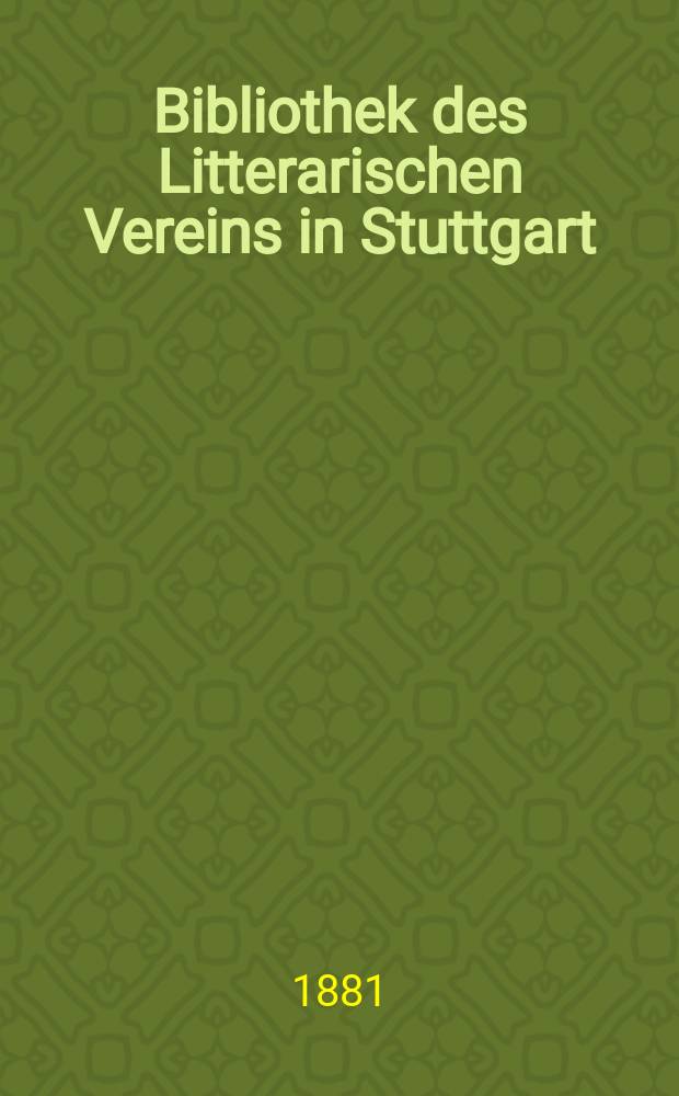 Bibliothek des Litterarischen Vereins in Stuttgart : Tristant und Isalde