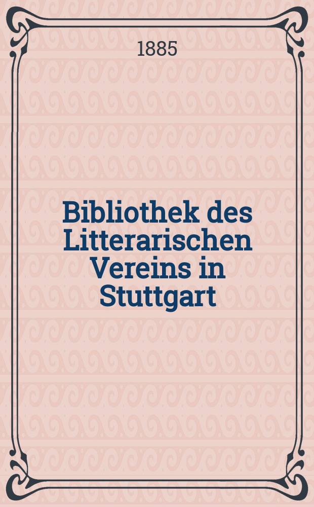 Bibliothek des Litterarischen Vereins in Stuttgart : Hans Schiltbergers Reisebuch