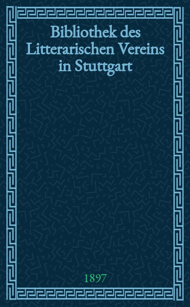 Bibliothek des Litterarischen Vereins in Stuttgart : Nürnberger Meistersinger-Protokolle von 1575 - 1689