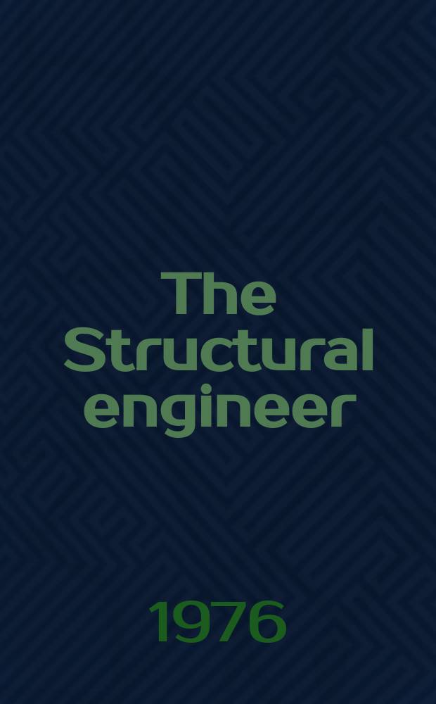 The Structural engineer : The journal of the Institution of structural engineers. Vol.54, №2