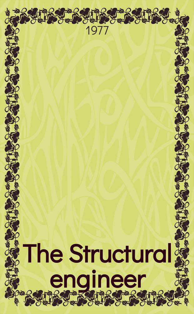 The Structural engineer : The journal of the Institution of structural engineers. Vol.55, №5