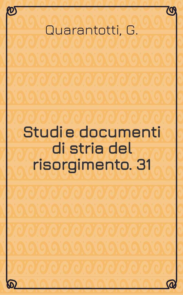 Studi e documenti di stria del risorgimento. 31 : Trieste e l'Istria nell'età napoleonica