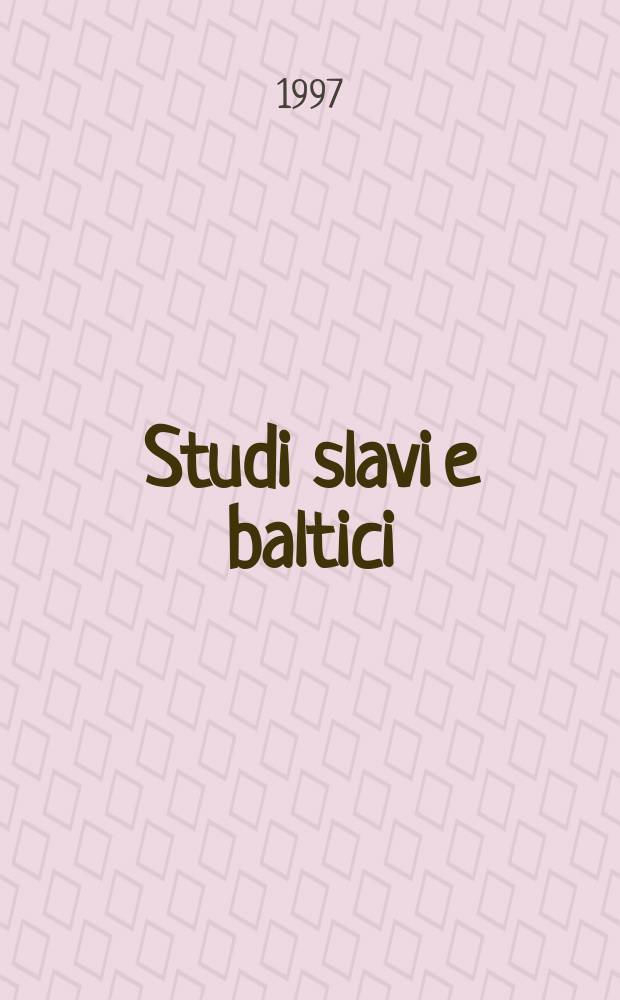 Studi slavi e baltici : Coll di studi e strumenti didattici. №7 : " ... и голос мой - набат"