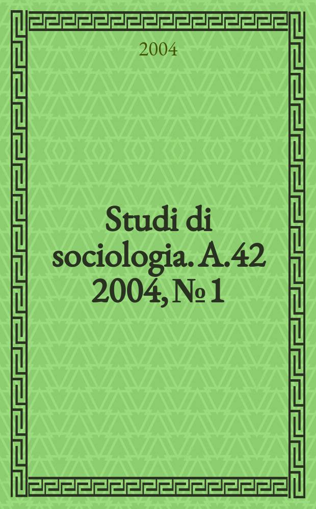 Studi di sociologia. A.42 2004, №1