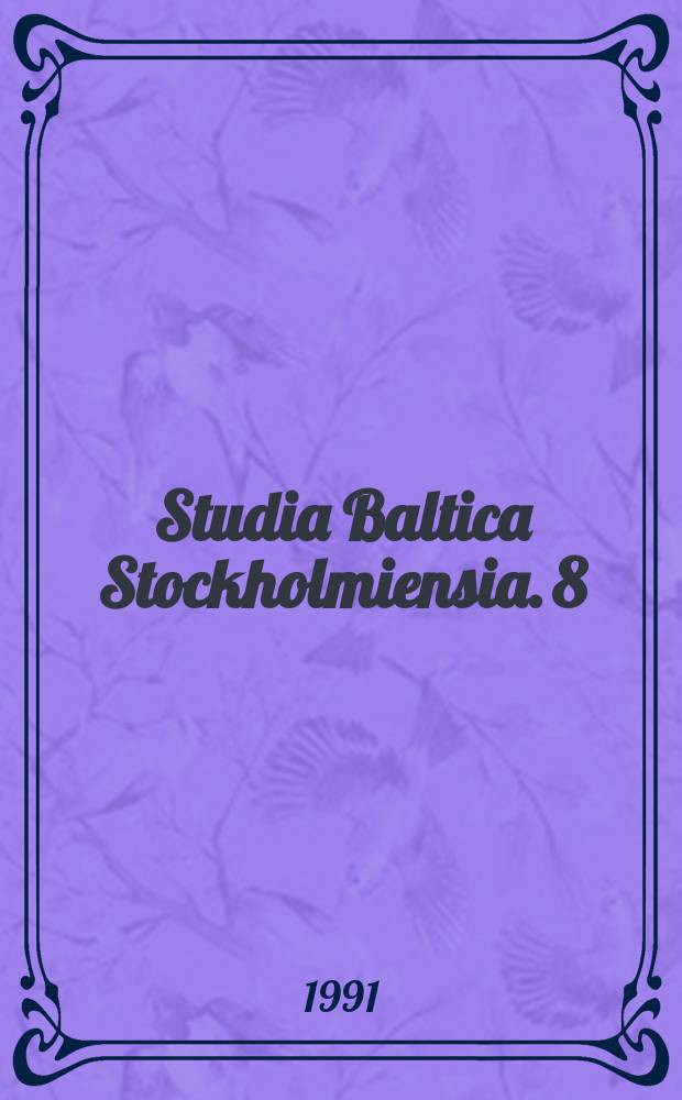 Studia Baltica Stockholmiensia. 8 : Contact or isolation?