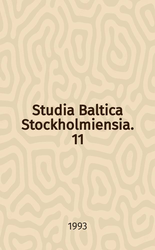 Studia Baltica Stockholmiensia. 11 : Die schwedischen Ostseeprovinzen Estland und livland im 16-18 Jahrhundert