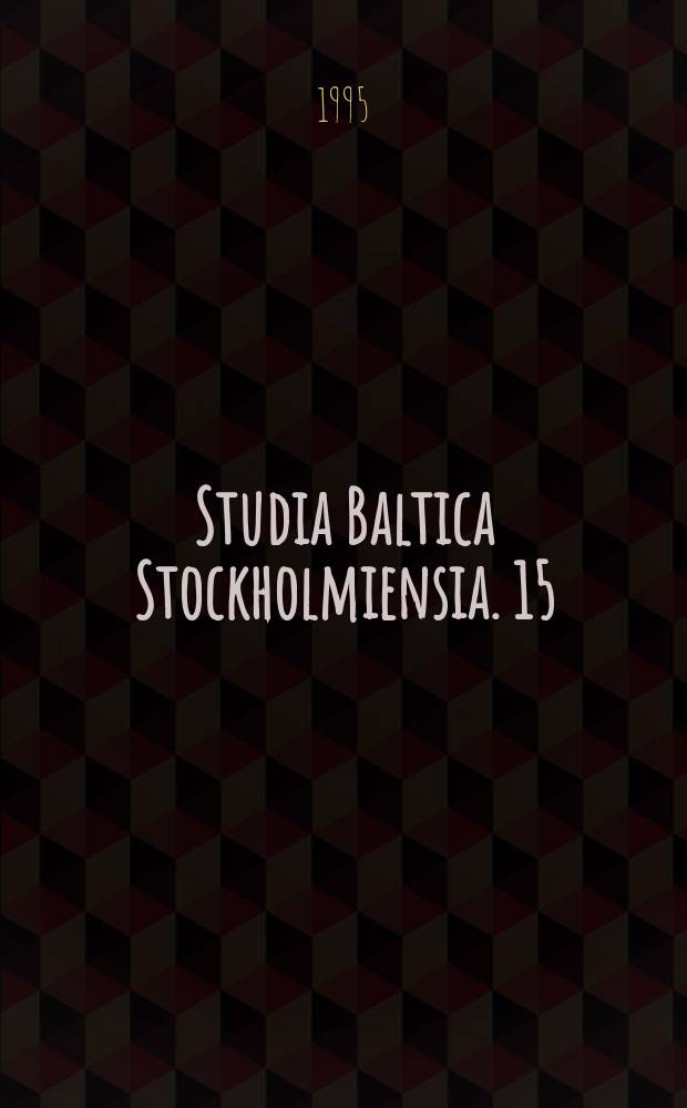 Studia Baltica Stockholmiensia. 15 : Moscow, Livonia and the Hanseatic league ...