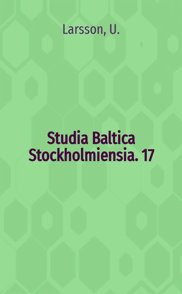 Studia Baltica Stockholmiensia. 17 : Svensk socialdemokrati och Baltikum ...