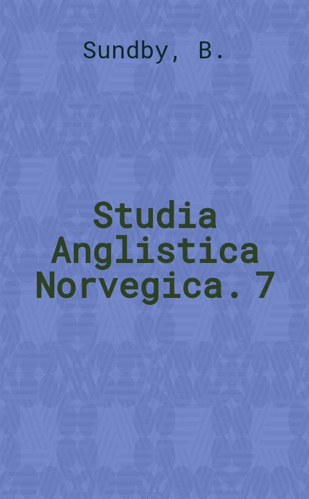 Studia Anglistica Norvegica. 7 : English world - formation as described by ...